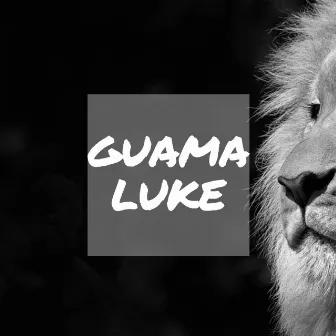 Guama by LUKE