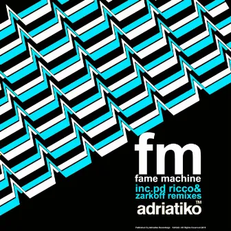 Fame Machine by FM