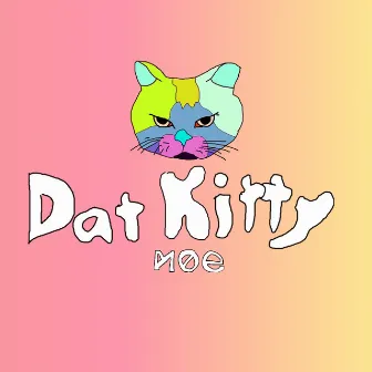 Dat Kitty by DJ moe