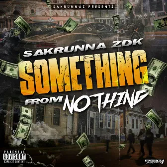 Something from Nothing by SakRunna Zdk