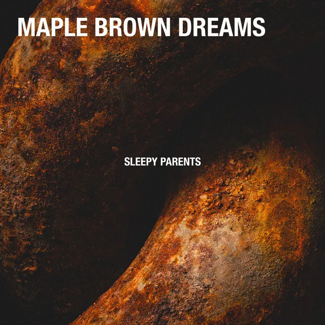 Maple Brown Dreams