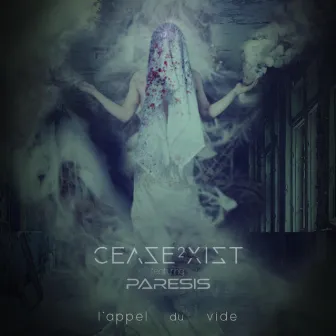 L'appel Du Vide by Cease2xist