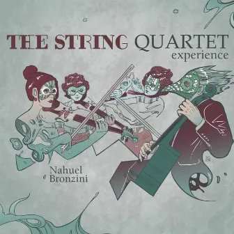 The String Quartet Experience by Nahuel Bronzini