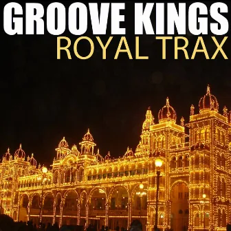 Royal Trax by Groove Kings