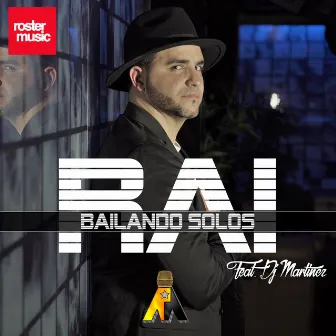 Bailando Solos by RAI