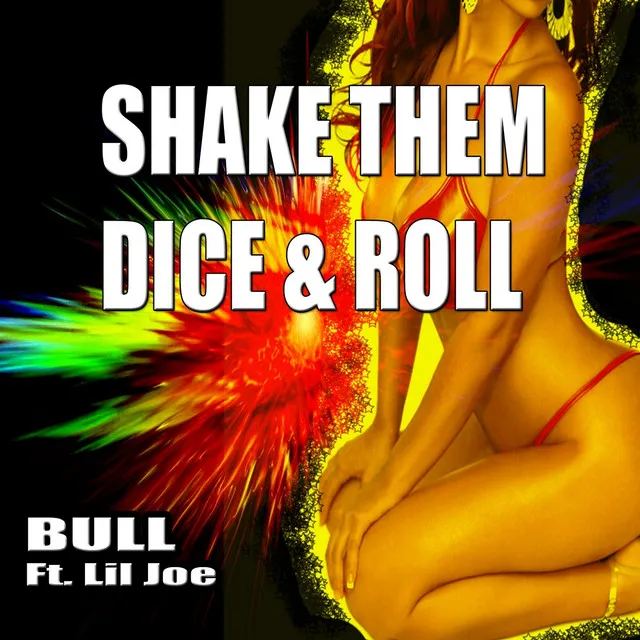 Shake Them Dice and Roll