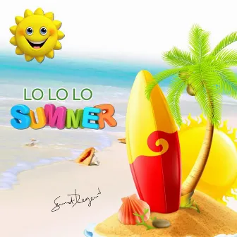 Lo Lo Lo Summer by Samant D'legend