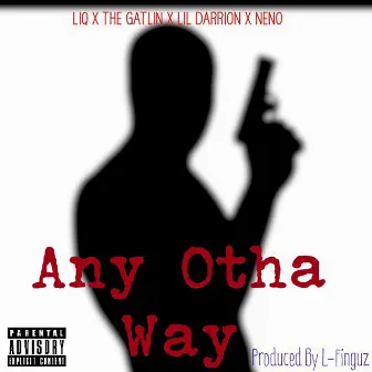 Any Otha Way by L Finguz