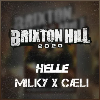 Brixton Hill 2020 by Milky