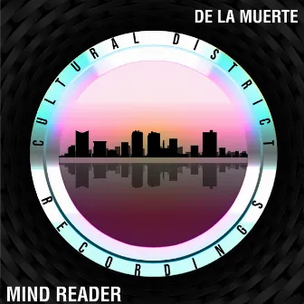 Mind Reader by De la Muerte