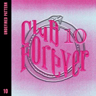 Club Forever - CF010 by Undefined Pattern