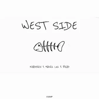 West Side by KAADENZE