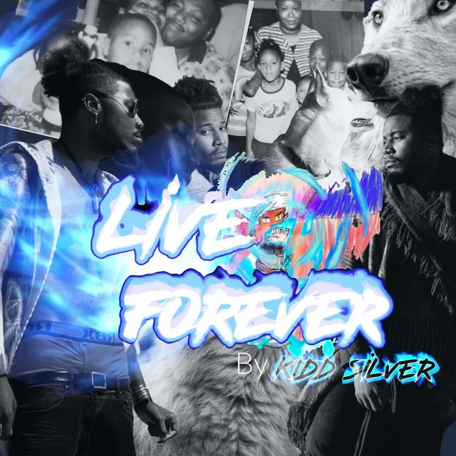 LIVE FOREVER