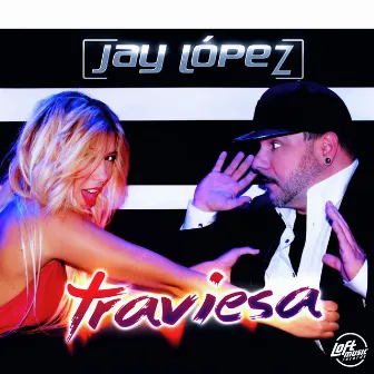 Traviesa by Jay Lopez