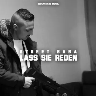 Lass sie reden by Street Baba