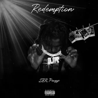 Redemption by SBR Peezyy