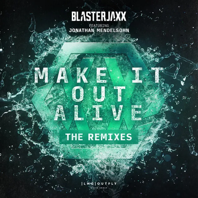 Make It Out Alive - Blackcode Remix