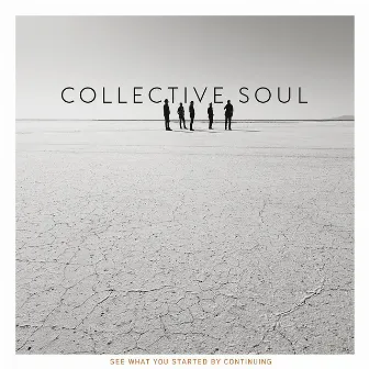 See What You Started By Continuing by Collective Soul