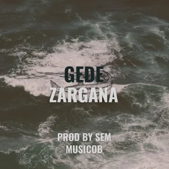 Zargana by Gede