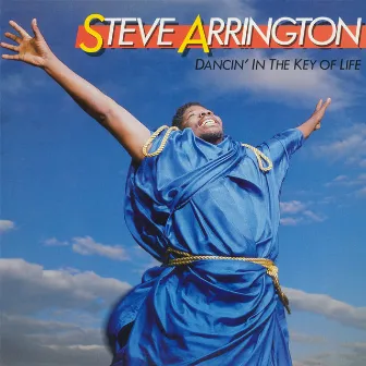 Dancin' In The Key Of Life by Steve Arrington