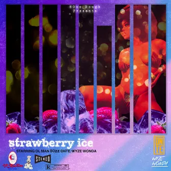 80zz Dough Single Sessions Presents: Strawberry Ice by Ol Man 80zz