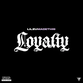 Loyalty by LilzUmadethis