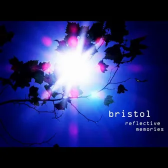 Reflective Memories by Bristol