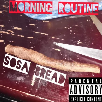 Morning routine (wake and bake) by Sosa Bread