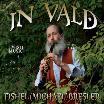 In Vald by Fishel Bresler