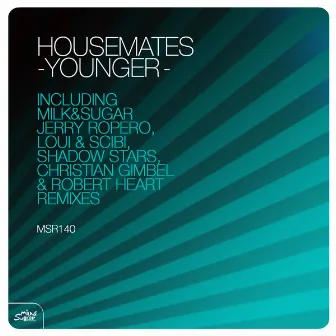 Younger by Housemates