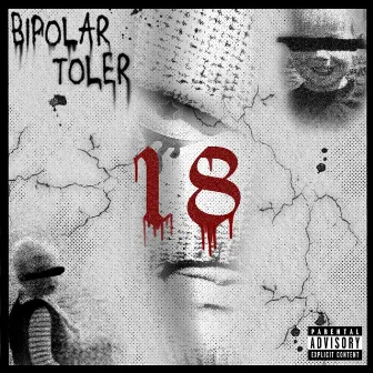 18 by Bipolar Toler