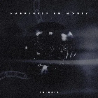 Happiness in money by Thinkit