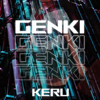 GENKI by KERU