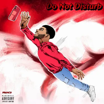 Do Not Disturb by Fr6nco