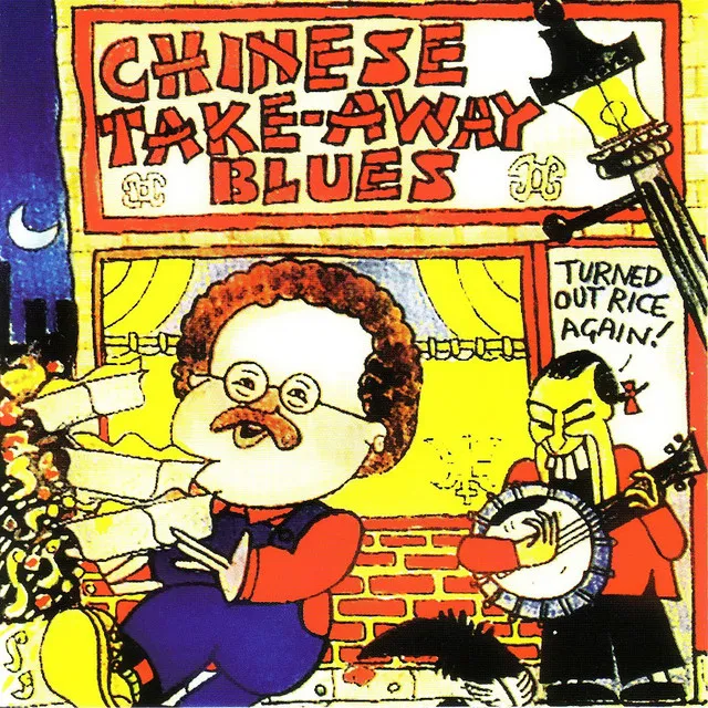 Chinese Take-Away Blues