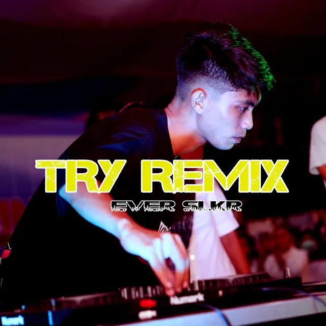 Try - Remix