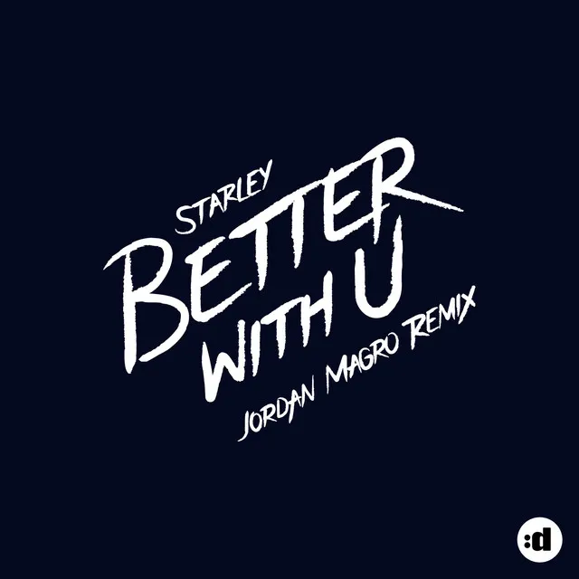 Better With U (Jordan Magro Remix)