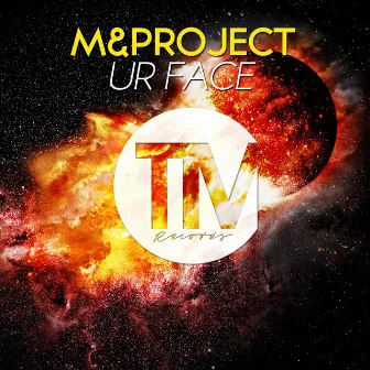 Ur Face by M&Project