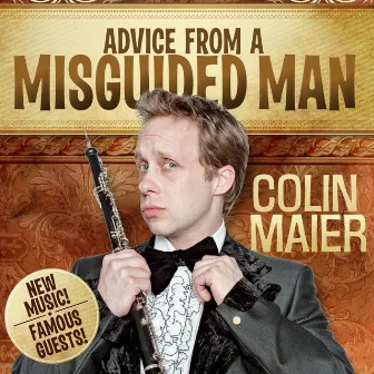 Advice from a Misguided Man by Colin Maier