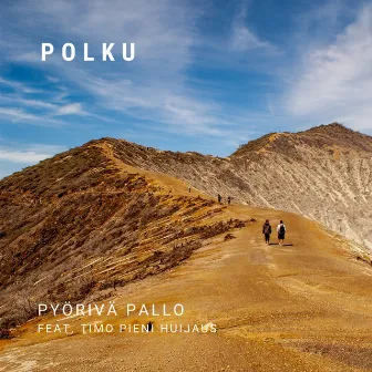 Pyörivä Pallo by Polku