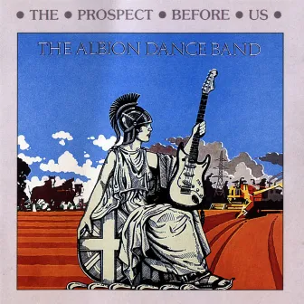 The Prospect Before Us by The Albion Dance Band