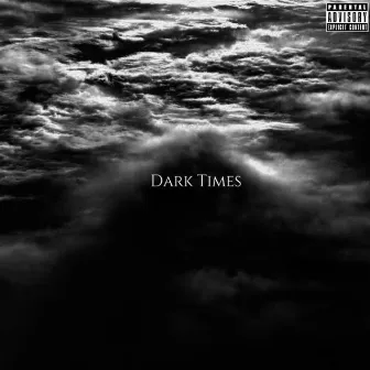 Dark Times by James Boston