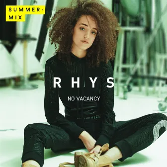 No Vacancy (Summer Mix) by Rhys