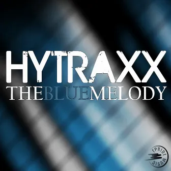 The Blue Melody by Hytraxx