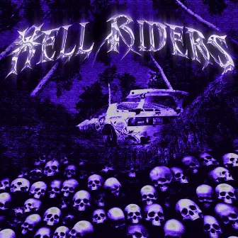 HELL RIDERS by FAKEREALITY