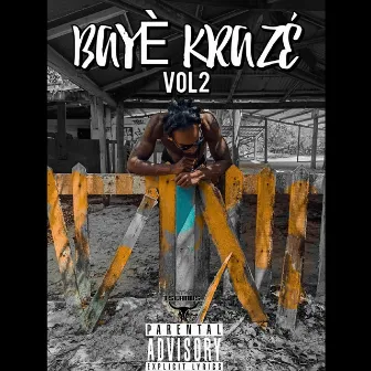 Bayè Krazé, Vol. 2 by Nono YMD