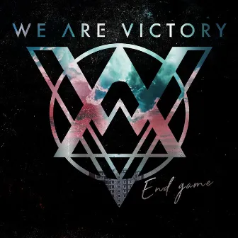 Endgame by We Are Victory