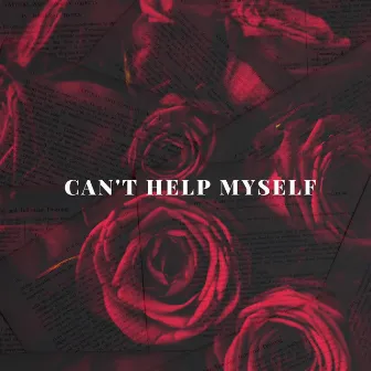 Can't Help Myself by Kid Curry