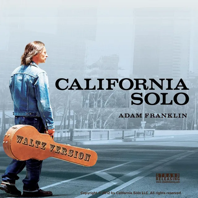 California Solo (Waltz Version)[from the Motion Picture 