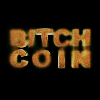 BITCHCOIN by ния